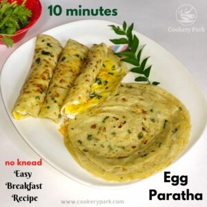 Read more about the article Egg Paratha recipe – No knead Breakfast recipe | Egg Parota