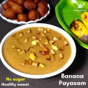 Read more about the article Banana Payasam | Banana Kheer | Ripen banana recipe