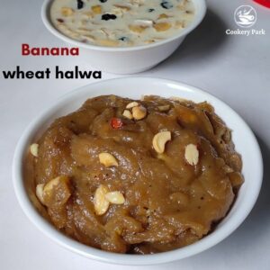 Banana wheat halwa recipe