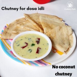 Read more about the article No coconut chutney recipe | Chutney for idli dosa without coconut