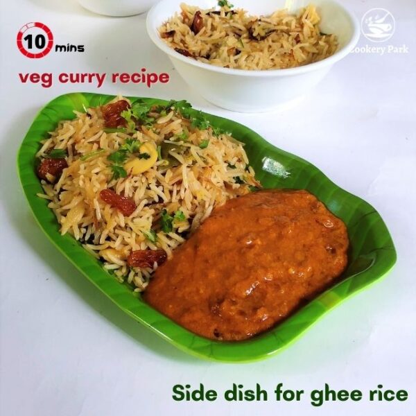 Veg curry for ghee rice Side dish for ghee rice Ghee rice korma