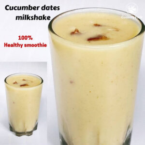 Read more about the article Cucumber dates milkshake | Cucumber dates smoothie | Healthy smoothie