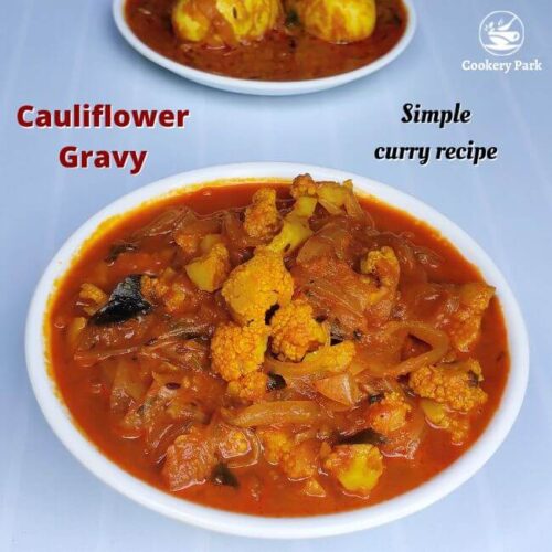 Cauliflower Curry without coconut Cauliflower Gravy Cookery Park
