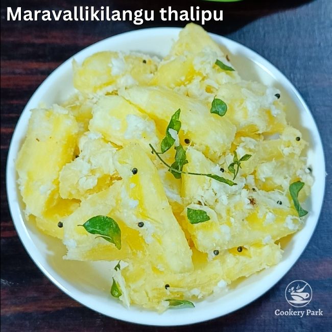 Tapioca breakfast-snack recipe Kappa thalichathu Maravalli kilangu thalipu